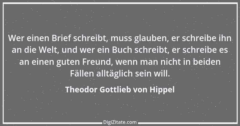 Zitat von Theodor Gottlieb von Hippel 24