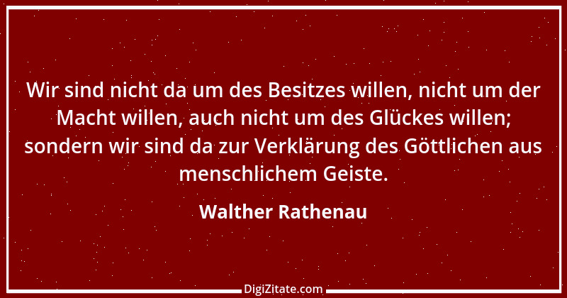 Zitat von Walther Rathenau 34