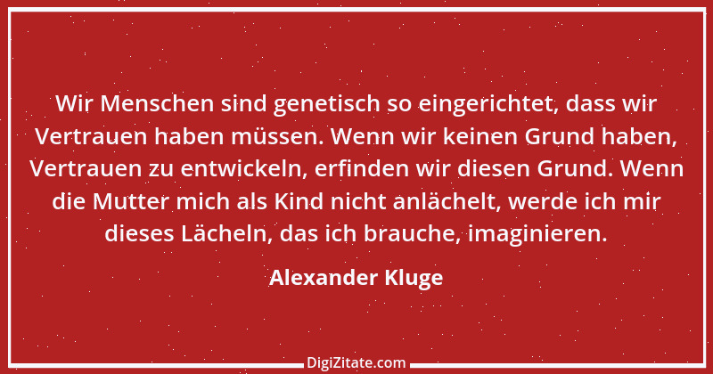 Zitat von Alexander Kluge 4