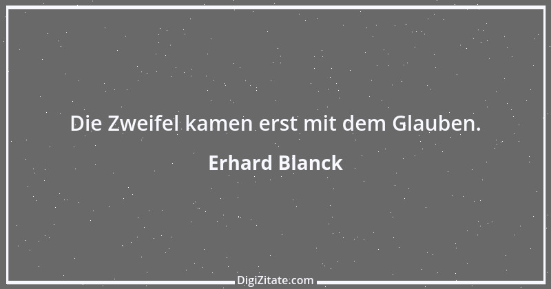 Zitat von Erhard Blanck 1785