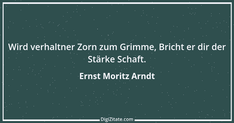 Zitat von Ernst Moritz Arndt 24