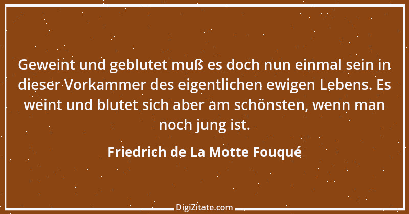 Zitat von Friedrich de La Motte Fouqué 8