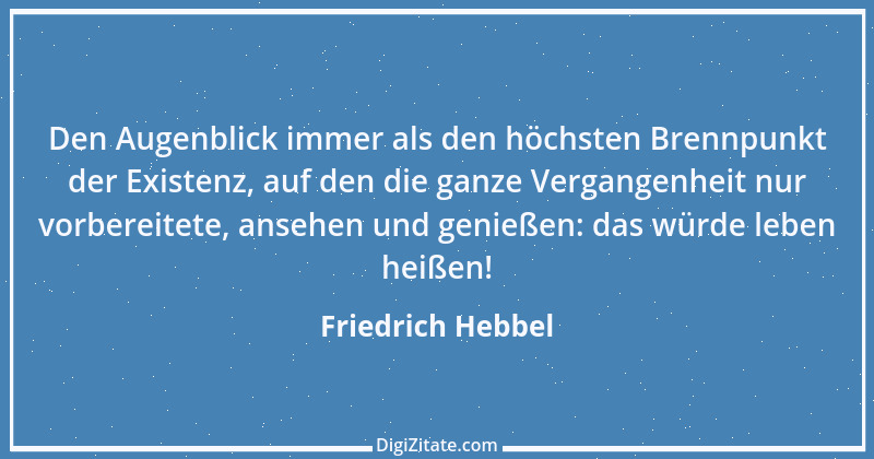 Zitat von Friedrich Hebbel 585