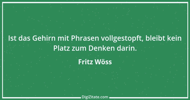 Zitat von Fritz Wöss 3