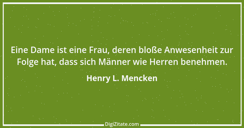 Zitat von Henry L. Mencken 36