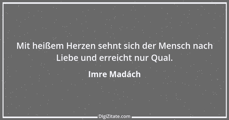 Zitat von Imre Madách 6