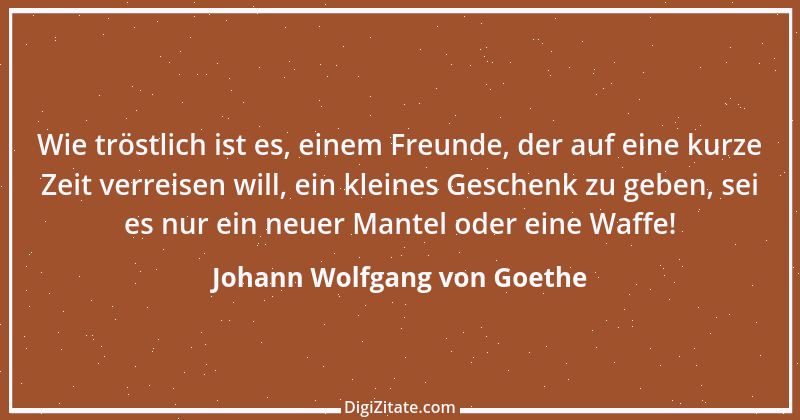 Zitat von Johann Wolfgang von Goethe 2230