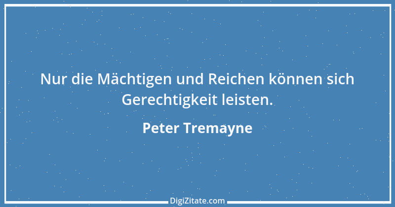 Zitat von Peter Tremayne 51