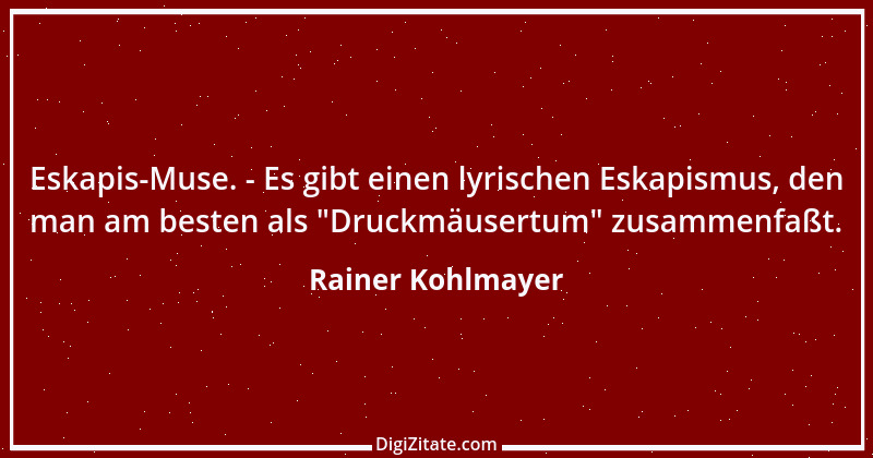 Zitat von Rainer Kohlmayer 70