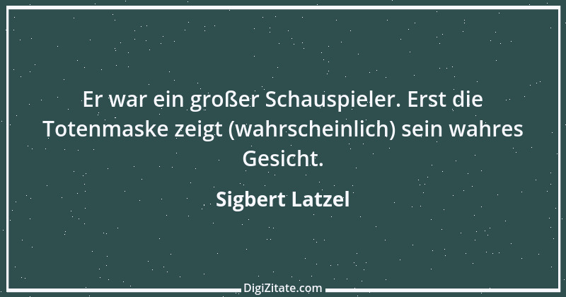 Zitat von Sigbert Latzel 139