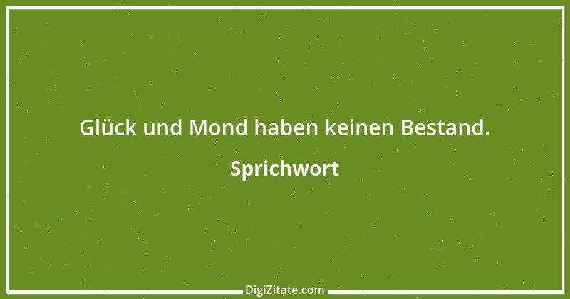 Zitat von Sprichwort 10222