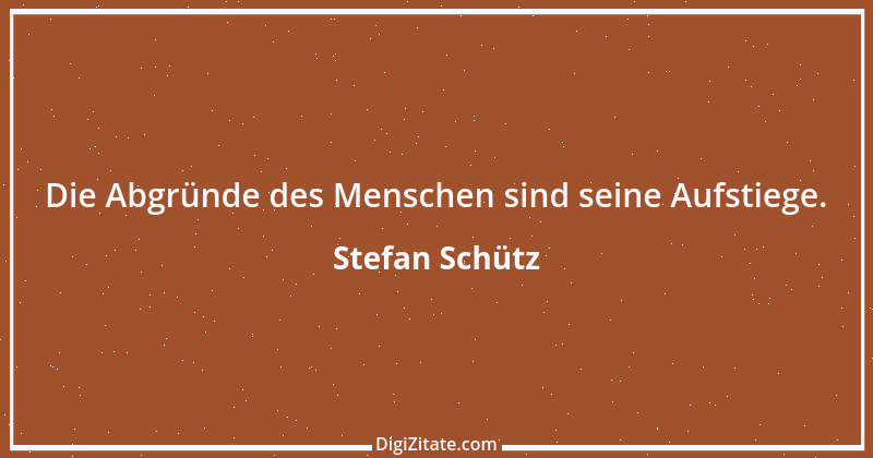 Zitat von Stefan Schütz 260