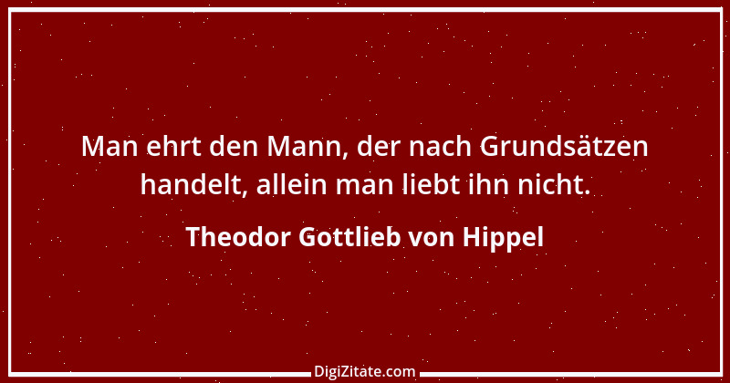 Zitat von Theodor Gottlieb von Hippel 25