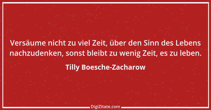 Zitat von Tilly Boesche-Zacharow 18