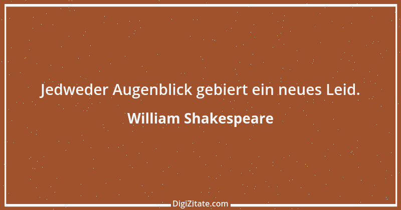 Zitat von William Shakespeare 816