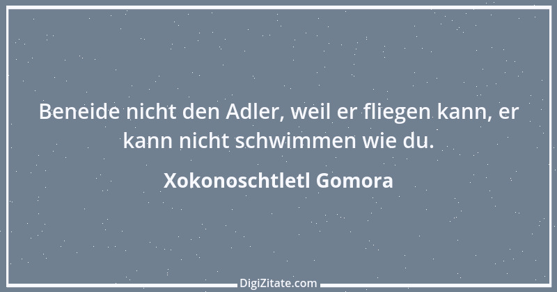 Zitat von Xokonoschtletl Gomora 3