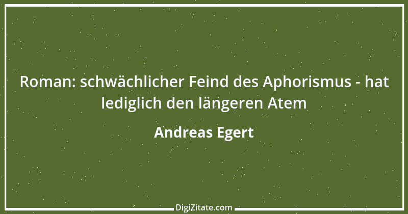 Zitat von Andreas Egert 132