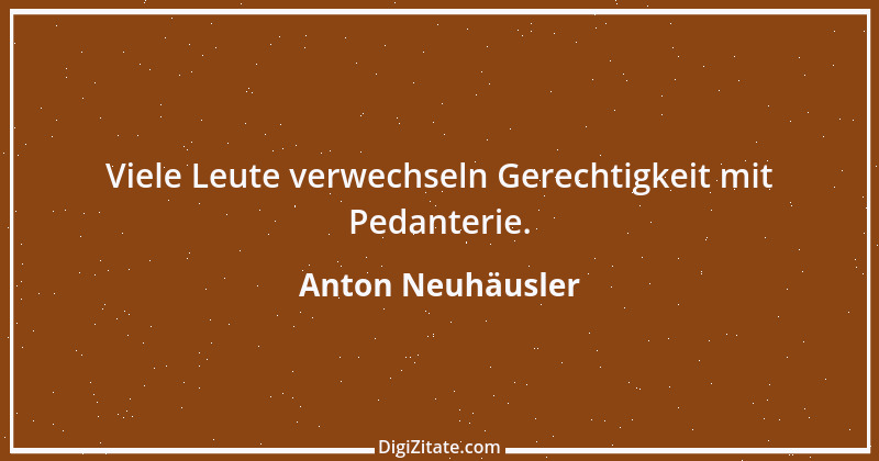 Zitat von Anton Neuhäusler 2