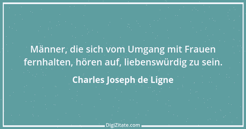 Zitat von Charles Joseph de Ligne 25