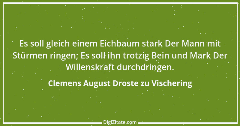 Zitat von Clemens August Droste zu Vischering 2