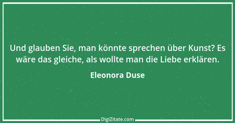 Zitat von Eleonora Duse 6