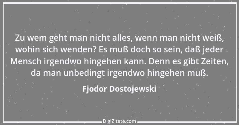 Zitat von Fjodor Dostojewski 20