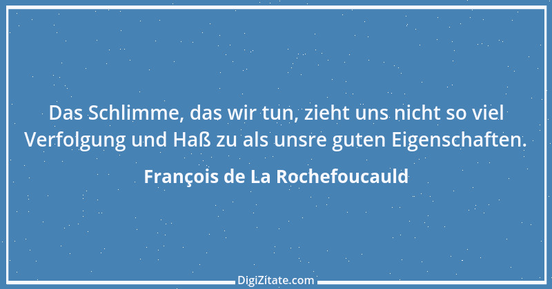 Zitat von François de La Rochefoucauld 144