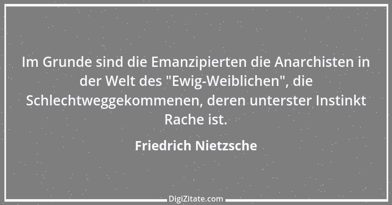 Zitat von Friedrich Nietzsche 168