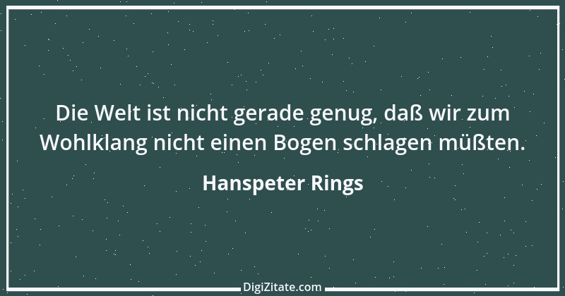 Zitat von Hanspeter Rings 122