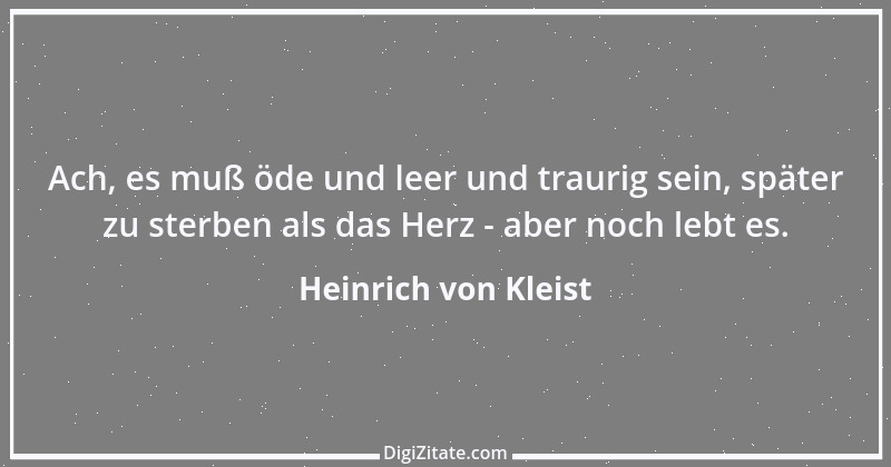 Zitat von Heinrich von Kleist 130