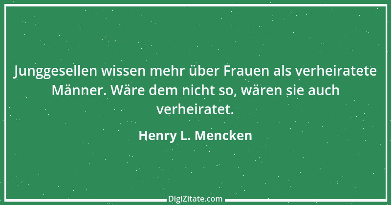 Zitat von Henry L. Mencken 37