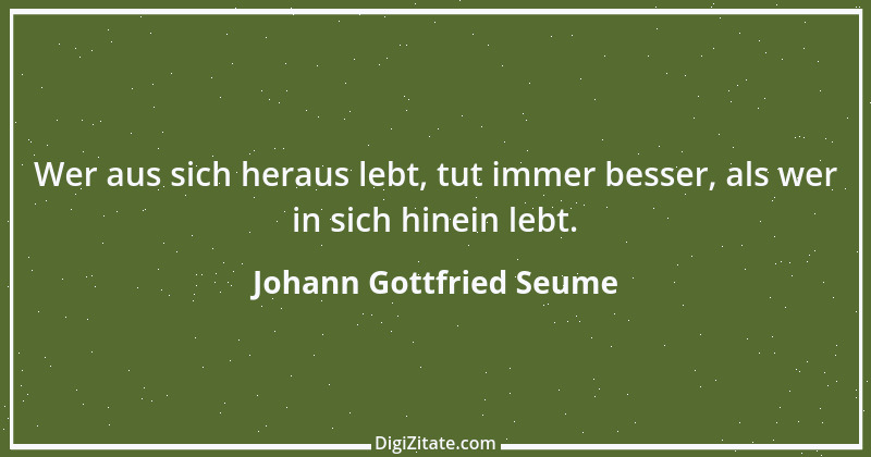 Zitat von Johann Gottfried Seume 164