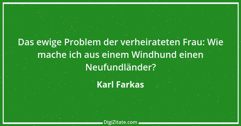 Zitat von Karl Farkas 13