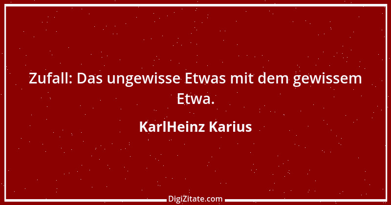 Zitat von KarlHeinz Karius 156