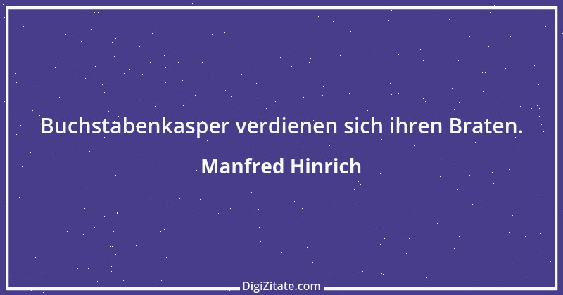 Zitat von Manfred Hinrich 1405