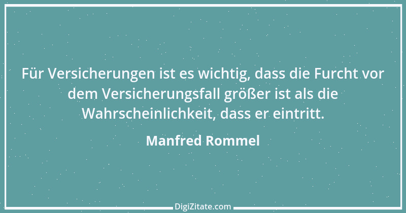 Zitat von Manfred Rommel 71