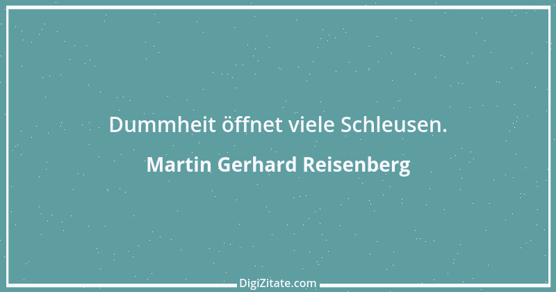 Zitat von Martin Gerhard Reisenberg 546