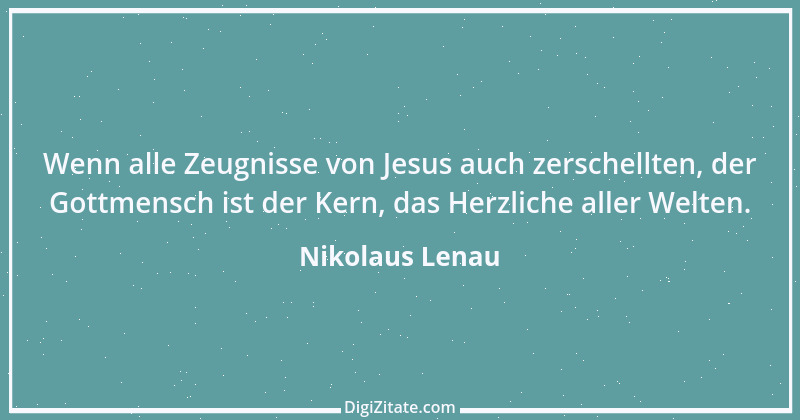 Zitat von Nikolaus Lenau 20