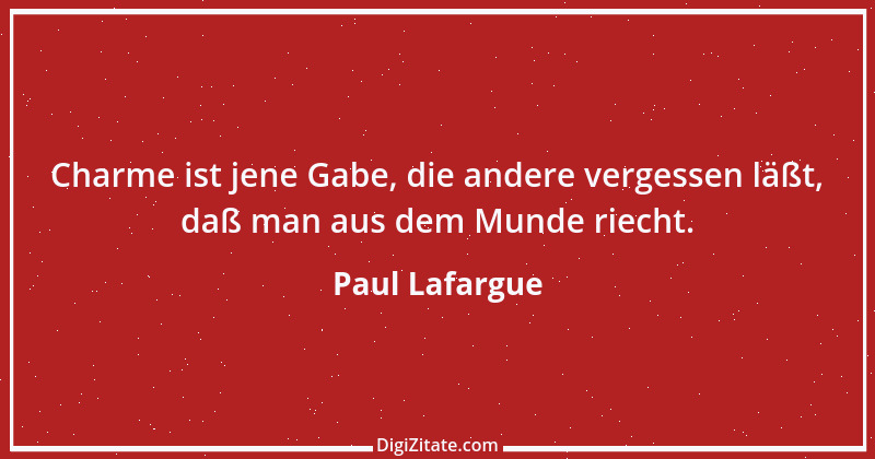 Zitat von Paul Lafargue 11