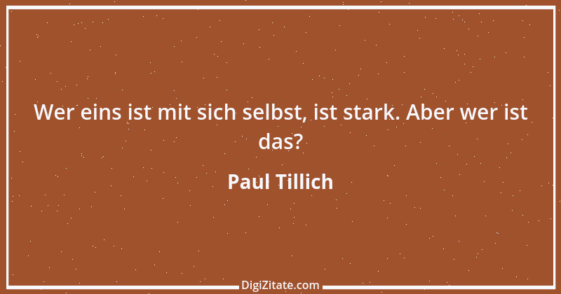 Zitat von Paul Tillich 7