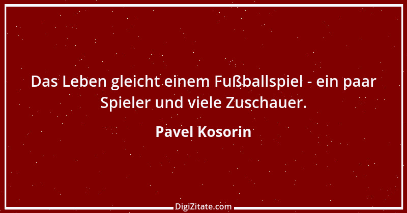 Zitat von Pavel Kosorin 614