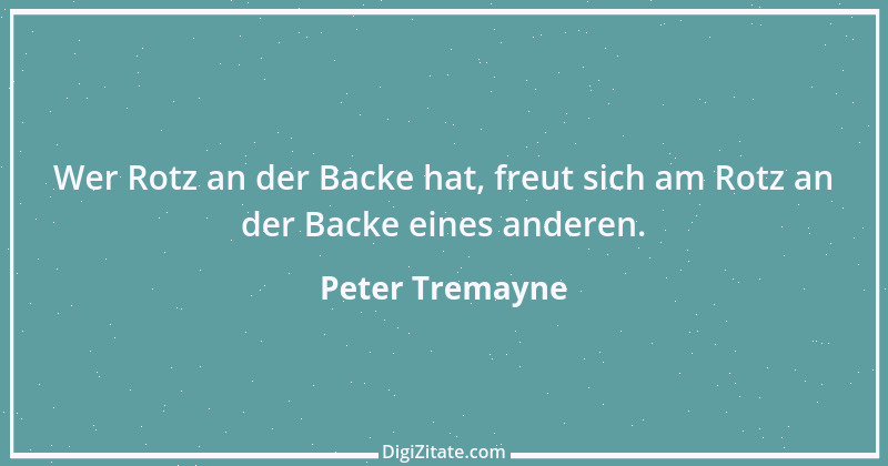 Zitat von Peter Tremayne 52