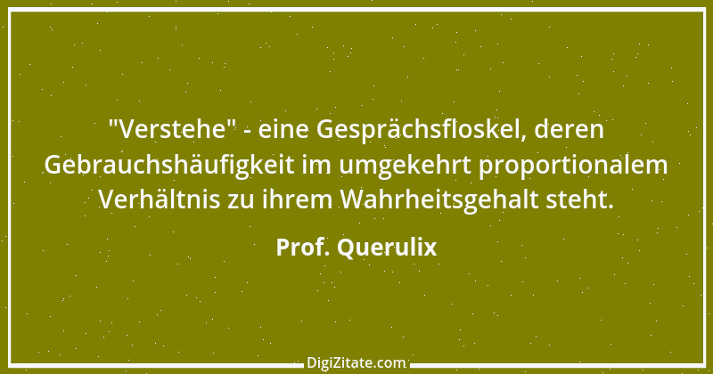 Zitat von Prof. Querulix 523