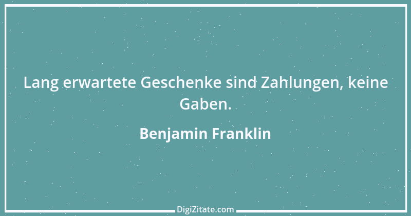 Zitat von Benjamin Franklin 88