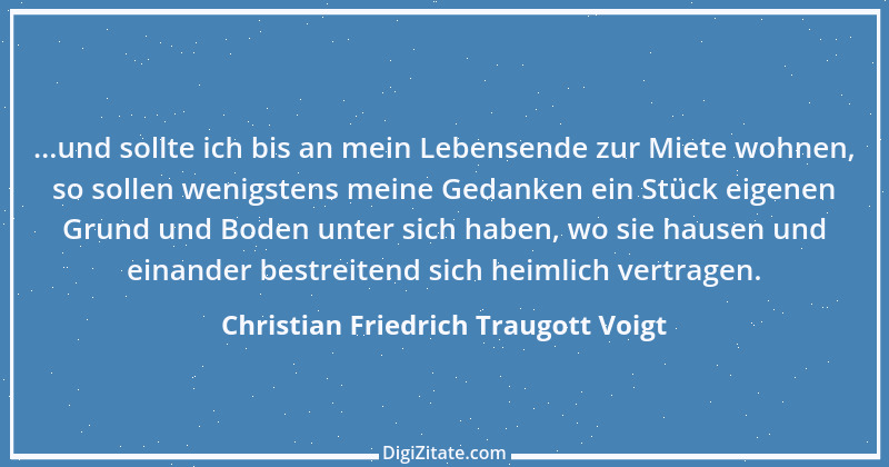 Zitat von Christian Friedrich Traugott Voigt 3