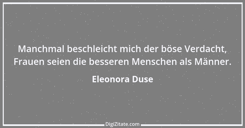 Zitat von Eleonora Duse 7