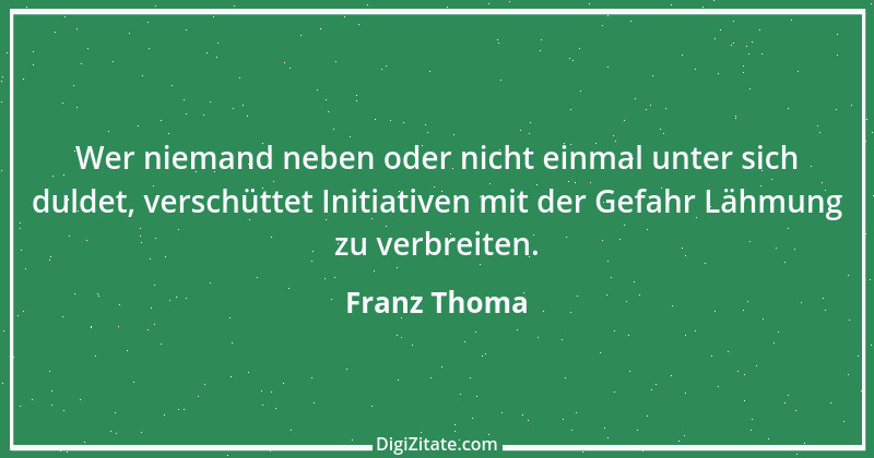 Zitat von Franz Thoma 1