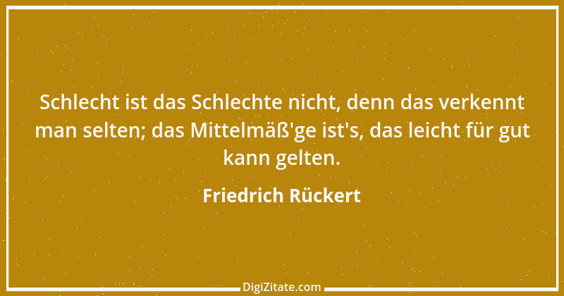 Zitat von Friedrich Rückert 201