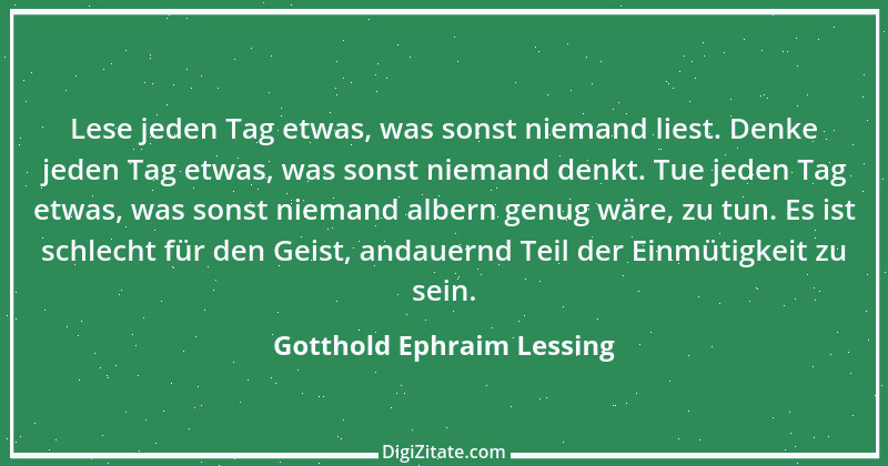 Zitat von Gotthold Ephraim Lessing 154