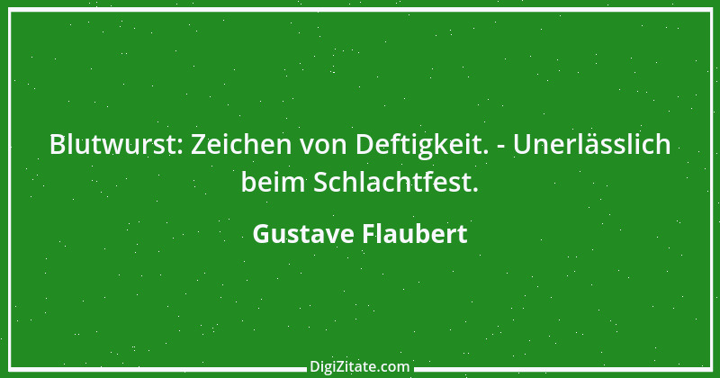 Zitat von Gustave Flaubert 75